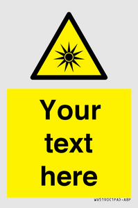 Custom Optical Radiation Sign